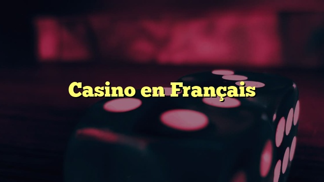 Casino en Français