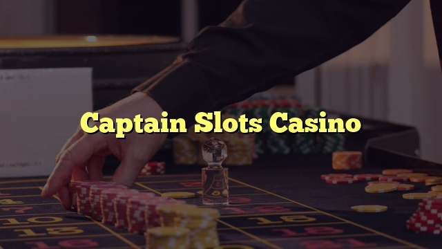 Captain Slots Casino
