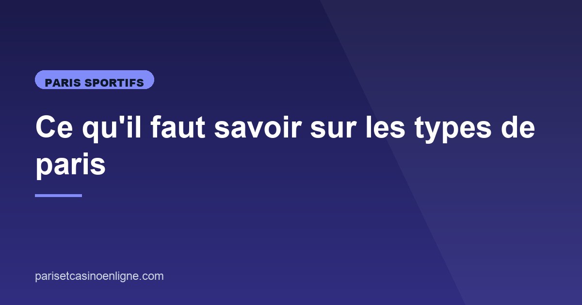 Illustration de l'article consacré aux types de paris